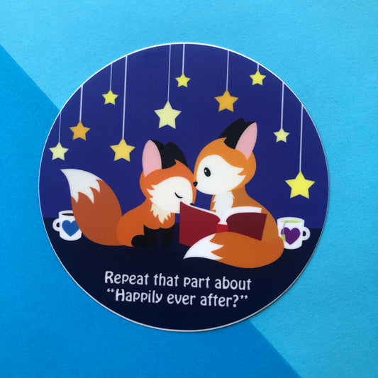 3" Vinyl Sticker - Ever After Weatherproof Die Cut Matte Vinyl Sticker - car decal, water bottle sticker, laptop sticker