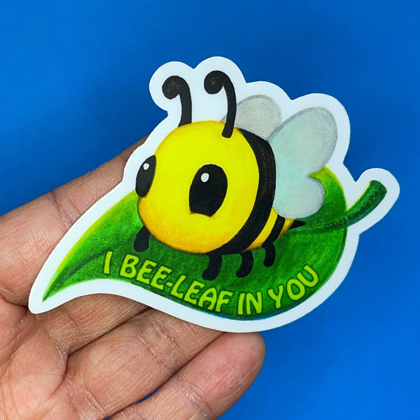 I Bee Leaf In You - Durable Weatherproof Die Cut Matte Vinyl Sticker - car, water bottle, laptop